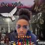 One wish (Explicit)