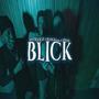 BLICK (feat. BJ Ingram & Kris1k) [Explicit]