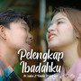 Pelengkap Ibadahku