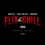 Flix & Chill (Explicit)