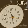 Slow (feat. Varsha Manikandan)