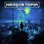 NEODYSTOPIA (feat. KAI XO)