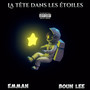 La tête dans les étoiles (Explicit)