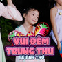 Vui Đêm Trung Thu