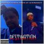 DESTINATION (feat. LEKUNTA EKELAM) [Explicit]