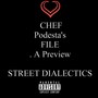 Chef Podesta's File. A Preview (Explicit)