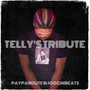 Telly’s Tribute (Explicit)