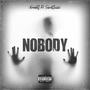 Nobody (feat. Silentchildd) [Explicit]