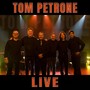 Tom Petrone (Live)