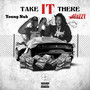 Take It There (feat. Mozzy) [Explicit]