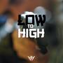 LOW TO HIGH (Explicit)