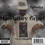 Mandatory Grind (Explicit)