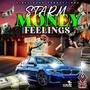 Money Feelings (feat. Vibes Gong Productions) [Explicit]