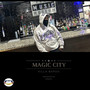 Magic city (Explicit)