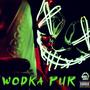 Wodka Pur (Explicit)