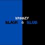 Black & Blue (Explicit)