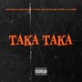 Taka Taka (Explicit)