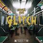 Glitch (Explicit)