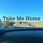 Take Me Home