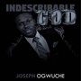 Indescribable God (Explicit)