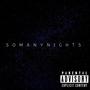 somanynights (Explicit)