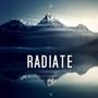 Radiate