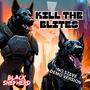 Kill The Elites (NoSteve Podcast Demo)