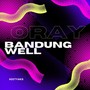 ORAY BANDUNG WELL