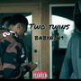 Two twinz (Explicit)