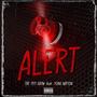 Alert (feat. Yung Nation) [Explicit]