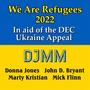 We Are Refugees 2022 (feat. Marty Kristian, Mick Flinn & Donna Jones)