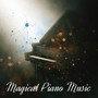 Magical Piano Music