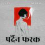 Pardaina Farak (feat. Kushal)