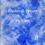 Medieval Dream