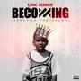 Becoming: Heavy is The Crown (Explicit)