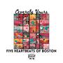 Five Heartbeats of Boston (Explicit)