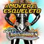 A Mover El Esqueleto