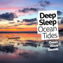 Deep Sleep Ocean Tides