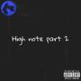 High Note Pt. 2 (feat. Agf ayoo) [Explicit]