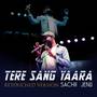 Tere Sang Yaara (Retouched Version)