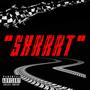 SKRRRT (Explicit)