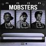 Mobsters (feat. Den Rod & TK) [Explicit]