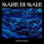 Mare di male (Explicit)