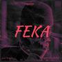 Feka (feat. Reyti) [Explicit]