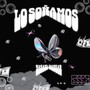 Lo Soñamos