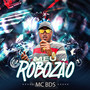 Meu Robozão (Explicit)