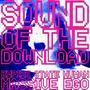 Sound Of The Download