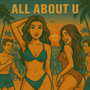 All About U (Explicit)