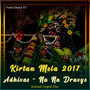 Kirtan Mela 2017 Adhivas-Na Na Dravye