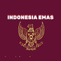 Indonesia Emas (Explicit)